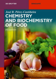 Title: Chemistry and Biochemistry of Food, Author: Jose Pérez-Castiñeira