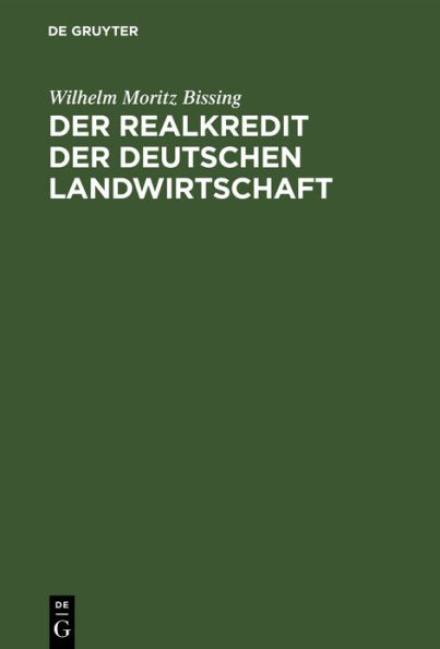 Der Realkredit der deutschen Landwirtschaft