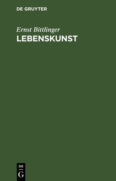 Lebenskunst: Der Weg zum deutschen Kulturprogramm