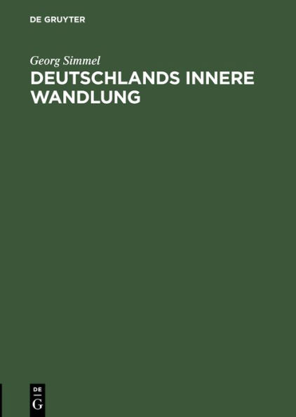 Deutschlands innere Wandlung: Rede gehalten im Saal d. Aubette zu Straßburg am 7. Nov. 1914