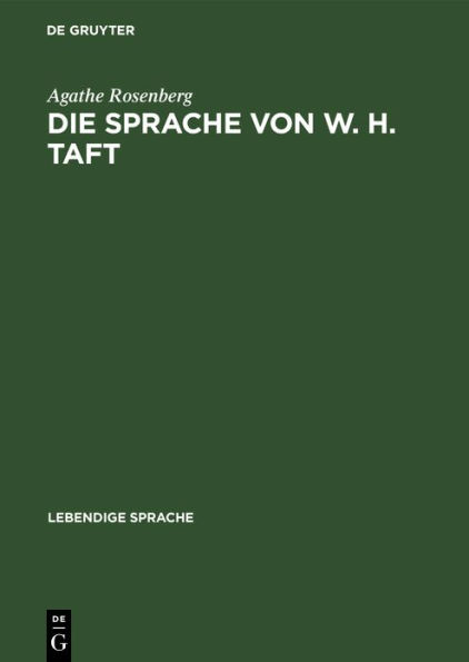 Die Sprache von W. H. Taft: Eine experimentalphonetische Untersuchung