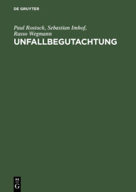 Title: Unfallbegutachtung, Author: Paul Rostock