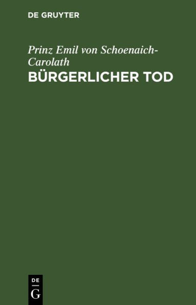 Bürgerlicher Tod: Novelle