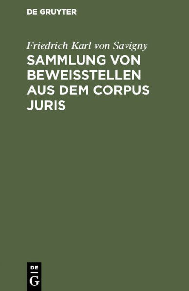 Sammlung von Beweisstellen aus dem Corpus juris