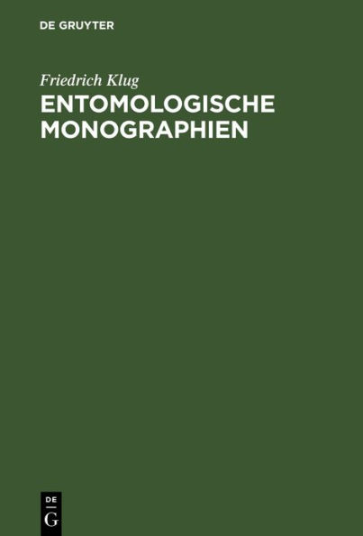 Entomologische Monographien: Mit 10 illuminirten Kupfertafeln