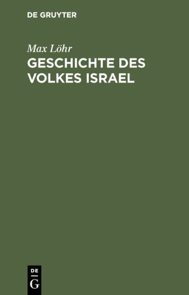 Geschichte des Volkes Israel: In acht Vorträgen dargestellt