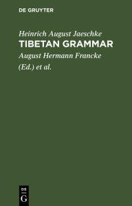 Title: Tibetan grammar, Author: Heinrich August Jaeschke