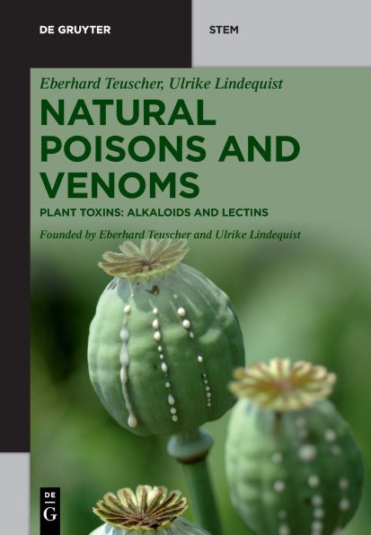 Natural Poisons and Venoms: Plant Toxins: Alkaloids Lectins