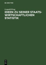 Title: Ideen zu seiner staatswirtschaftlichen Statistik, Author: Leopold Krug