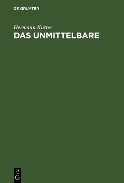 Das Unmittelbare: Eine Menschheitsfrage