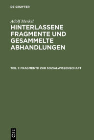 Title: Fragmente zur Sozialwissenschaft, Author: Adolf Merkel