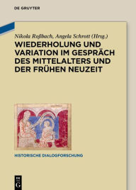 Title: Wiederholung und Variation im Gespräch des Mittelalters und der Frühen Neuzeit, Author: Nikola Roßbach