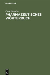 Title: Pharmazeutisches Wörterbuch, Author: Curt Hunnius