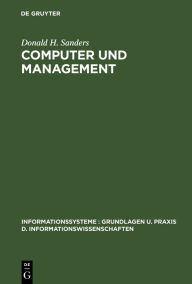 Title: Computer und Management / Edition 1, Author: Donald H. Sanders