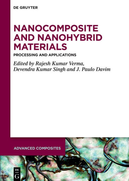 Nanocomposite and Nanohybrid Materials: Processing Applications