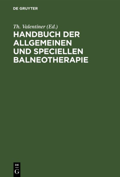 Handbuch der allgemeinen und speciellen Balneotherapie