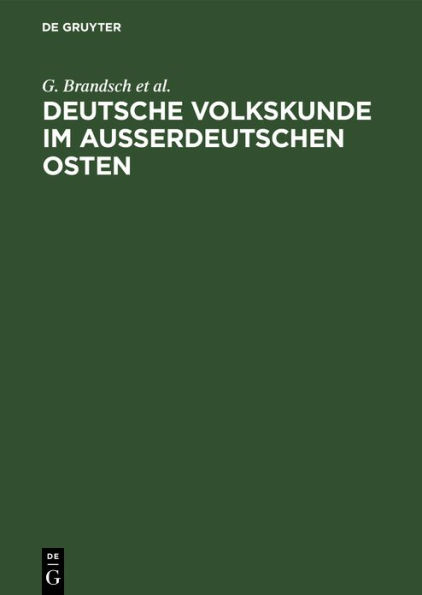 Deutsche Volkskunde im ausserdeutschen Osten: Vier Vorträge