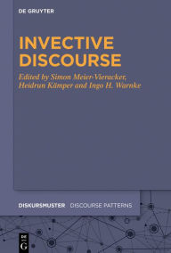 Title: Invective Discourse, Author: Simon Meier-Vieracker