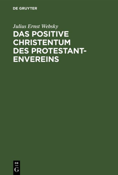 Das positive Christentum des Protestantenvereins