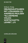 Übungsaufgaben mit Lösungen zu Andreas Paulsen 