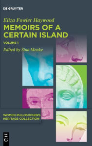 Title: Memoirs of a Certain Island Adjacent to the Kingdom of Utopia, Author: Eliza Fowler Haywood