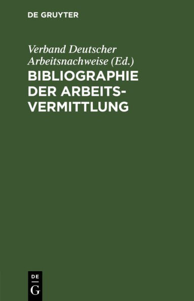 Bibliographie der Arbeitsvermittlung