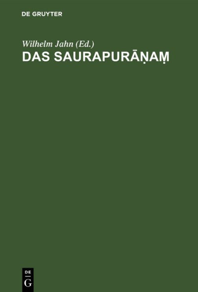 Das Saurapura?a?: Ein Kompendium spätindischer Kulturgeschichte und des Sivaïsmus