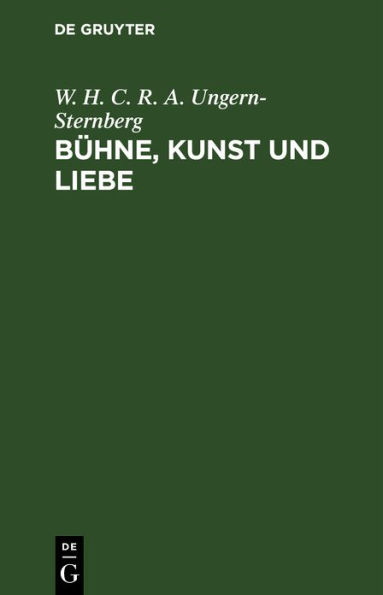Bühne, Kunst und Liebe: Novelle