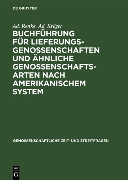 Buchführung für Lieferungsgenossenschaften und ähnliche Genossenschaftsarten nach amerikanischem System