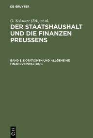 Title: Dotationen und Allgemeine Finanzverwaltung, Author: Otto Schwarz