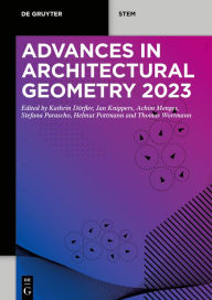 Title: Advances in Architectural Geometry 2023, Author: Kathrin Dörfler