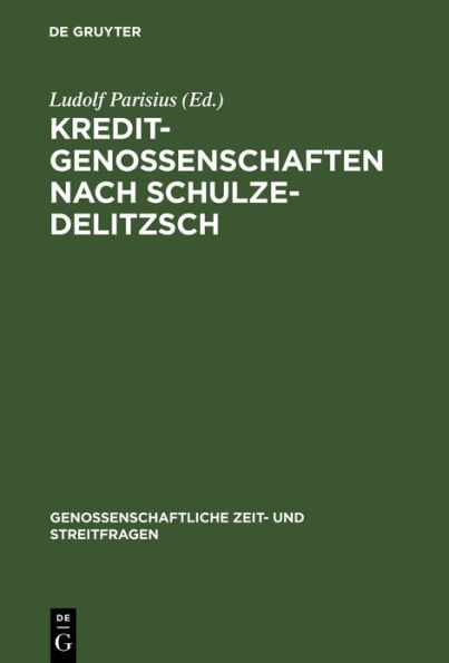 Kreditgenossenschaften nach Schulze-Delitzsch: Genossenschaftliche Aufsätze