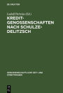 Kreditgenossenschaften nach Schulze-Delitzsch: Genossenschaftliche Aufsätze