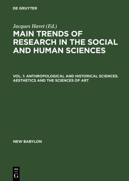 Anthropological and historical sciences. Aesthetics and the sciences of art