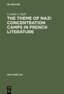 The theme of Nazi concentration camps in French literature