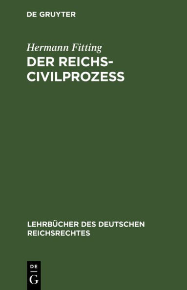 Der Reichs-Civilprozeß