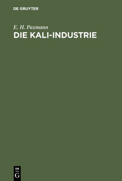 Die Kali-Industrie: Betrachtungen zu ihrer neueren Entwicklung