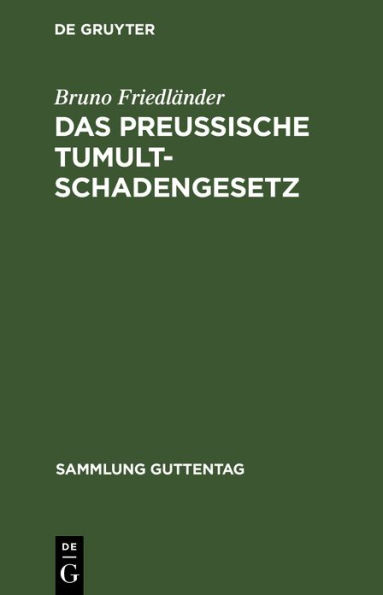 Das preussische Tumultschadengesetz