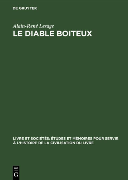 Le diable Boiteux: Texte de la deuxième édition avec les variantes de l'édition originale et du remaniement de 1726