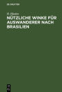 Nützliche Winke für Auswanderer nach Brasilien