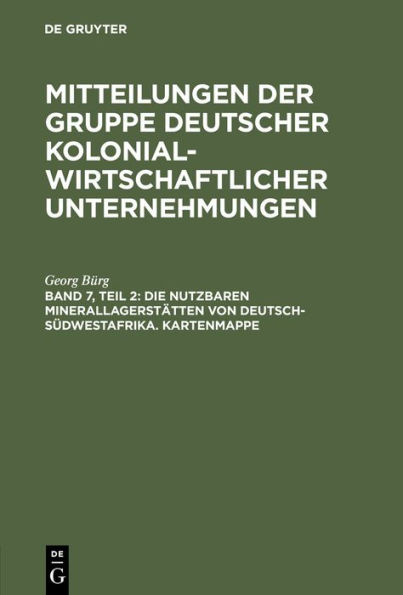 Die nutzbaren Minerallagerstätten von Deutsch-Südwestafrika. Kartenmappe