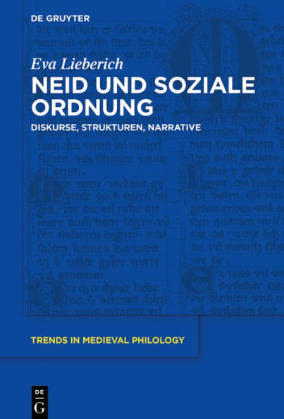 Neid und soziale Ordnung: Diskurse, Strukturen, Narrative