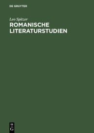 Title: Romanische Literaturstudien: 1936-1956, Author: Leo Spitzer