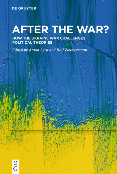 After the War?: How Ukraine War Challenges Political Theories