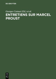 Title: Entretiens sur Marcel Proust, Author: Georges Cattaui