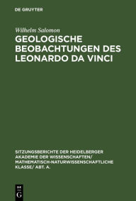 Title: Geologische Beobachtungen des Leonardo da Vinci, Author: Wilhelm Salomon