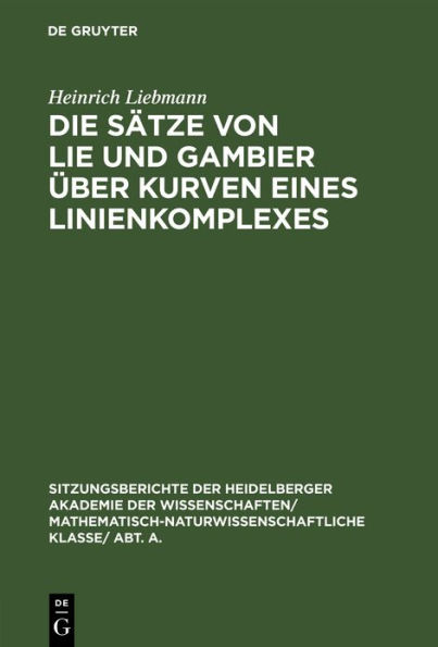 Die Sätze von Lie und Gambier über Kurven eines Linienkomplexes