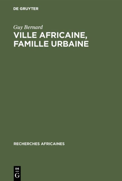 Ville africaine, famille urbaine: Les enseignants de Kinshasa