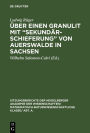 Über einen Granulit mit Sekundärschieferung von Auerswalde in Sachsen