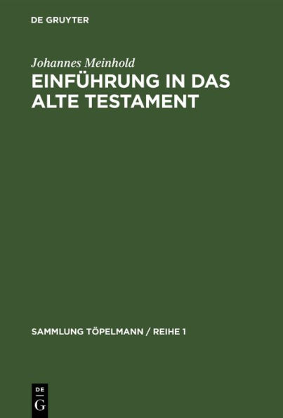 Einführung in das Alte Testament: Geschichte, Literatur und Religion Israels